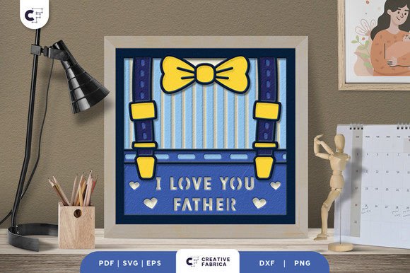 Download I Love You Father 3D Shadow Box SVG - Premium Bundle
